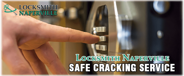 Safe Cracking Services Naperville, IL